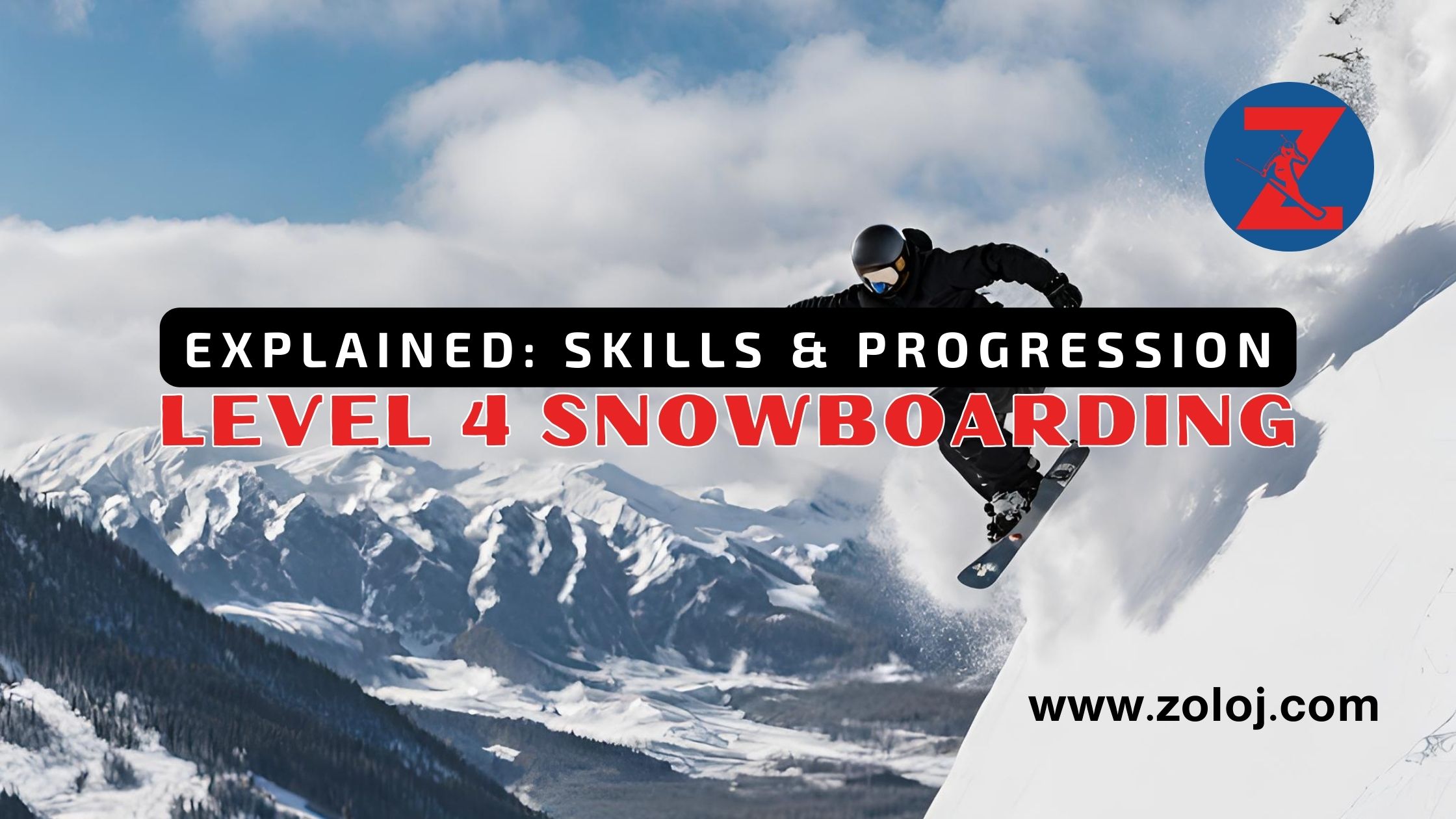 Level 4 Snowboarding Explained