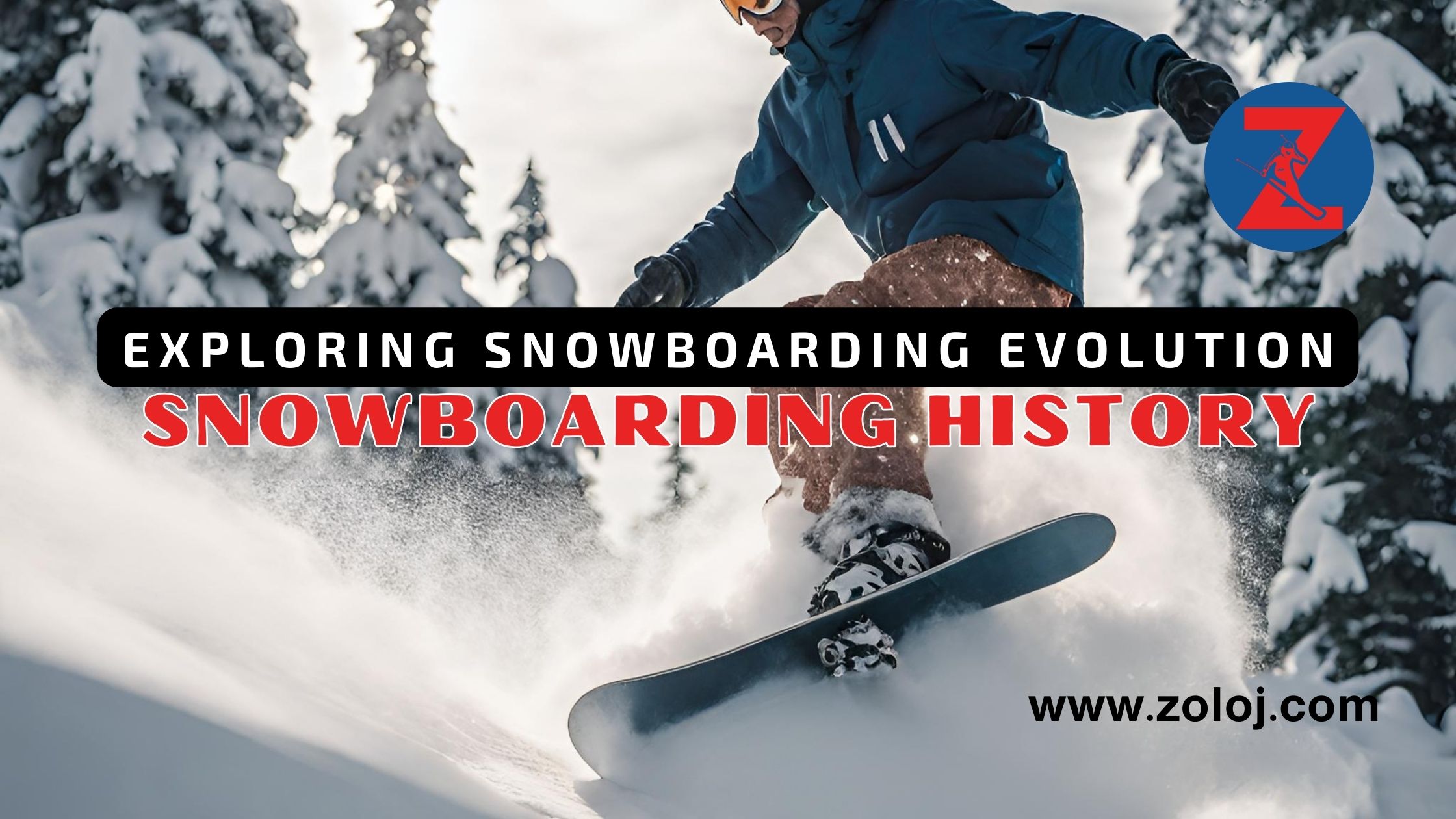 Exploring Snowboarding History