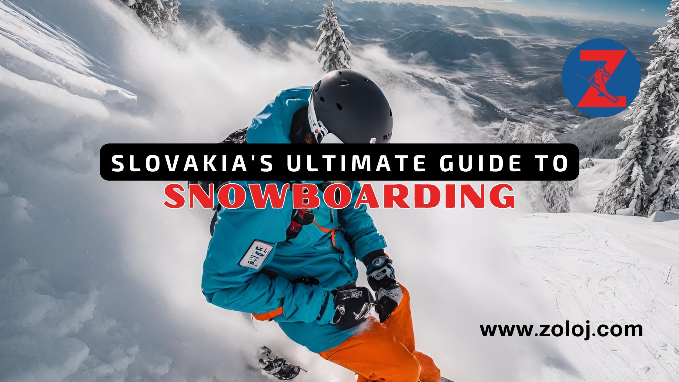 Slovakia's Ultimate Guide to Snowboarding Adventures