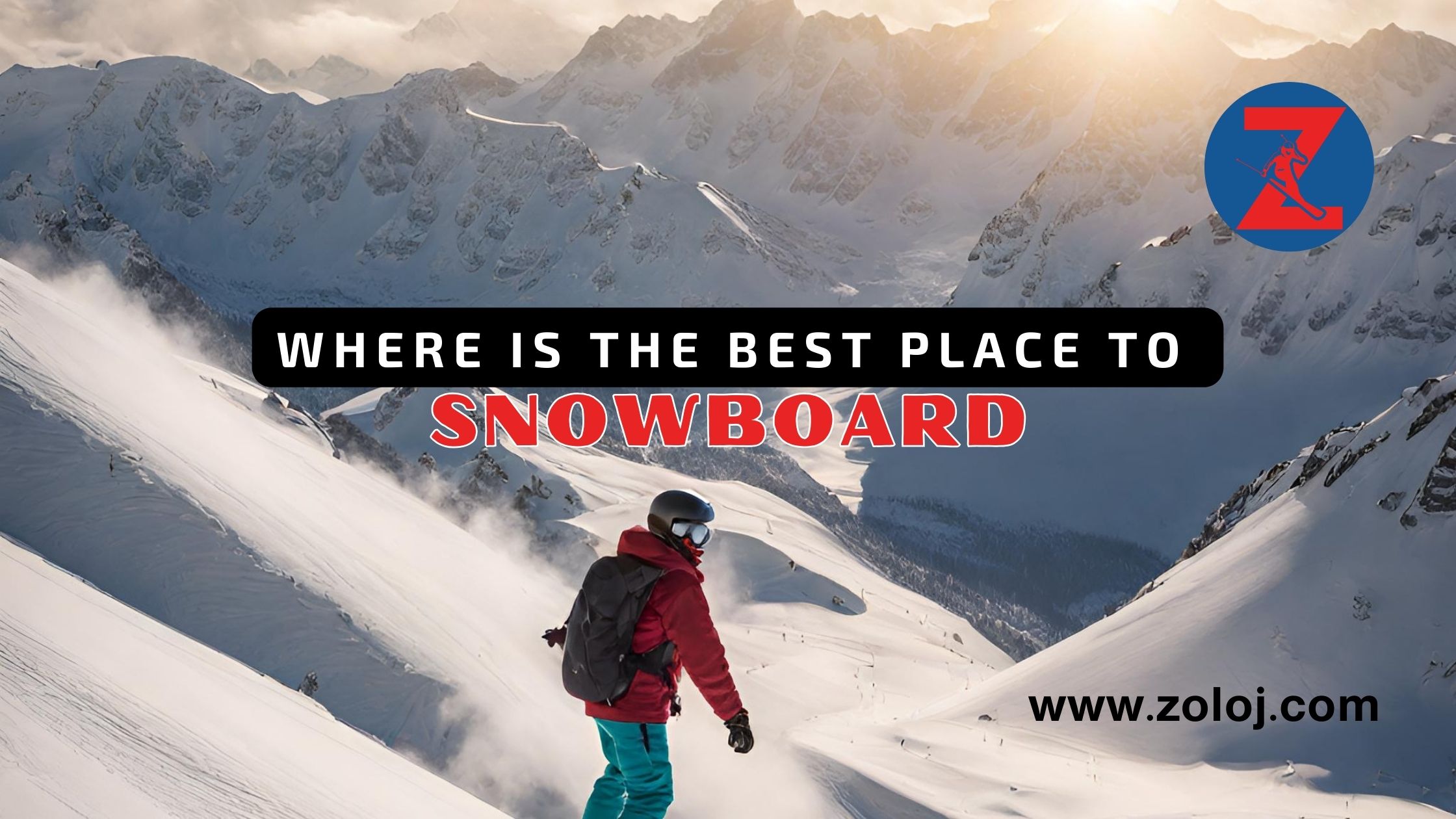 Where is the best place to snowboard in the world